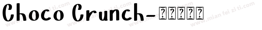 Choco Crunch字体转换
